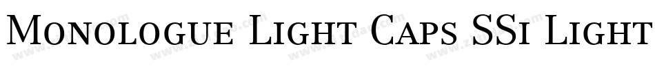 Monologue Light Caps SSi Light Small Caps字体转换